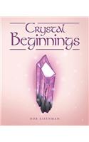 Crystal Beginnings