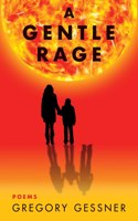Gentle Rage