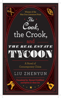 Cook, the Crook, and the Real Estate Tycoon