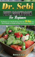 Dr. Sebi Diet Cookbook For Beginners