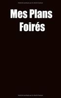 mes plans foirés