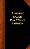 2020 Daily Planner Ben Franklin Quote Penny Saved Earned Vintage Style 388 Pages