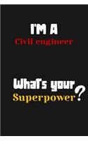 I'm a Civil engineer... What's your Superpower