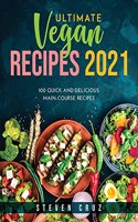 Ultimate Vegan Recipes 2021