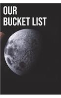 Our Bucket List: 100 Bucket List Guided Prompt Journal Planner Gift For Couples Tracking Your Adventures 6x9"