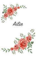 Ailie: Personalized Notebook with Flowers and First Name - Floral Cover (Red Rose Blooms). College Ruled (Narrow Lined) Journal for School Notes, Diary Wri