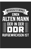Unterschätze Niemals Einen Alten Mann Der In Der Ddr Aufgewachsen Ist