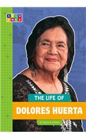 The Life of Dolores Huerta