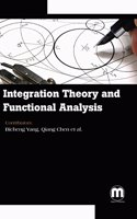 Integration Theory And Functional Analysis