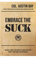 Embrace the Suck