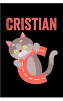 Cristian: Journal (Diary, Notebook) Personalized Custom Name Alphabet Cat Birthday Gift for Boys