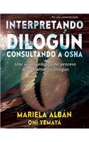 Interpretando Dilogún Consultando a Osha: Una visión práctica del proceso de consulta con Dilogún