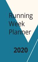 Running Week Planner 2020: Marathon Journal With Training Planner