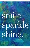 Smile Sparkle Shine