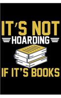 It's Not Hoarding If It's Books
