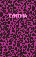 Cynthia: Personalized Pink Leopard Print Notebook (Animal Skin Pattern). College Ruled (Lined) Journal for Notes, Diary, Journaling. Wild Cat Theme Design wi