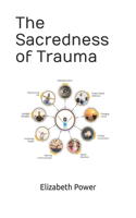 Sacredness of Trauma