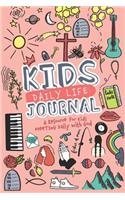 Kids Daily Life Journal for Girls