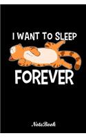 I Want To Sleep Forever Notebook: Journal and Notebook for Kids - Best Kids Journals, Composition Size (6"x9") With Lined and Blank Pages, Perfect for Journal and Notes