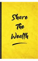 Share The Wealth