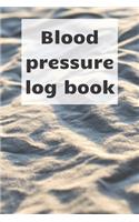 Blood Pressure Log Book: Blood pressure notebook, journal record, diabetic organiser, blood tracker