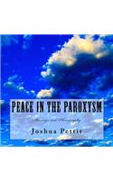 Peace in the Paroxysm