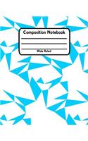 Composition Notebook Wide Ruled: One Subject Notebooks For Students V5