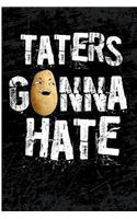 Taters Gonna Hate