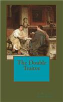 The Double Traitor