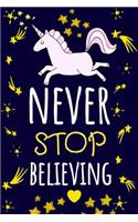 Never Stop Believing