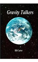 Gravity Talkers