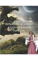 Reflections of a Heart a Unicorn Journal for Girls