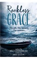Reckless Grace