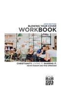 Blowing Your Cover Workbook