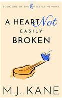 A Heart Not Easily Broken