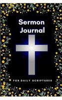 Sermon Journal: Applying the Bible to My Daily Life with This Portable Daily Weekly Bible Study Organizer Diary Planner Journal Notebook Notes to Write in with Insp