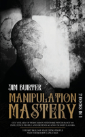Manipulation Mastery