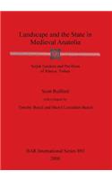 Landscape and the State in Medieval Anatolia