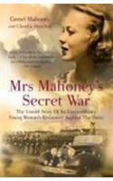 Mrs Mahoney's Secret War