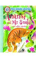 Anansi and Mr Snake and Other Stories: (10 Minute Children's Stories)