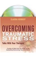 Overcoming Traumatic Stress: Talks With Your Therapist