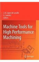 Machine Tools for High Performance Machining