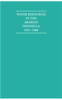 Water Resources in the Arabian Peninsula 1921-1960 2 Volume Hardback Set