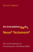 Endredaktion des Neuen Testaments