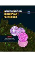 Diagnostic Pathology: Transplant Pathology