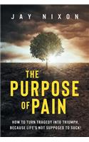 Purpose of Pain