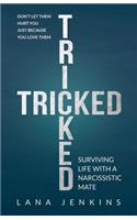 Tricked