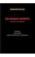 Un Risque Mortel Pour La France