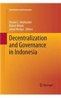 Decentralization and Governance in Indonesia