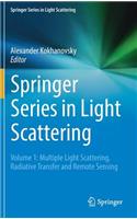 Springer Series in Light Scattering: Volume 1: Multiple Light Scattering, Radiative Transfer and Remote Sensing(Springer Series in Light Scattering)